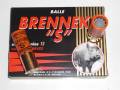 Cartouches Prévot à balles BRENNEKE S Cal. 12.