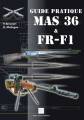 Guide Pratique du MAS 36 ET FR - F1.
