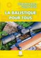 La Ballistique pour tous.
