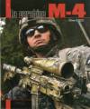 La carabine M 4.
