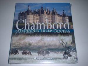 CHAMBORD Patrimoines Exceptionnels